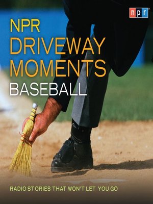 cover image of NPR Driveway Moments Baseball